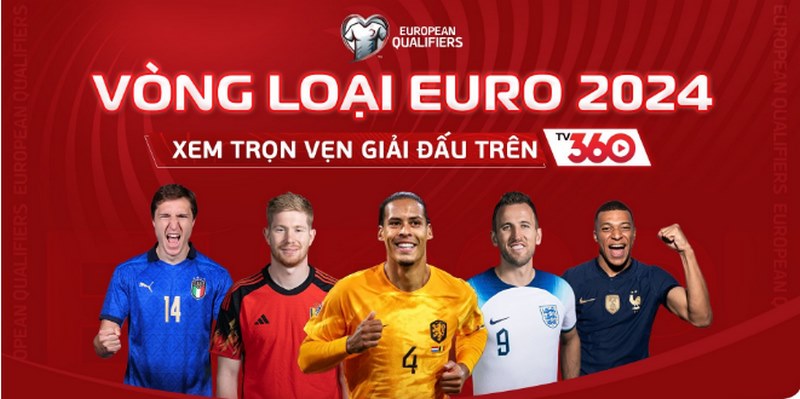 TV360 sở hữu bản quyền trọn vẹn phát sóng giải Euro 2024